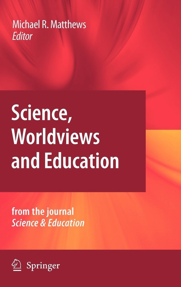 Science, Worldviews and Education 1