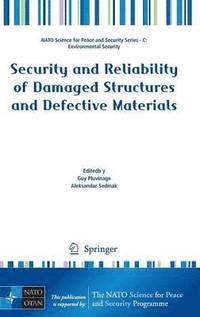 bokomslag Security and Reliability of Damaged Structures and Defective Materials