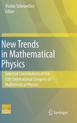 Vladas Sidoravicius - New Trends in Mathematical Physics, Inbunden