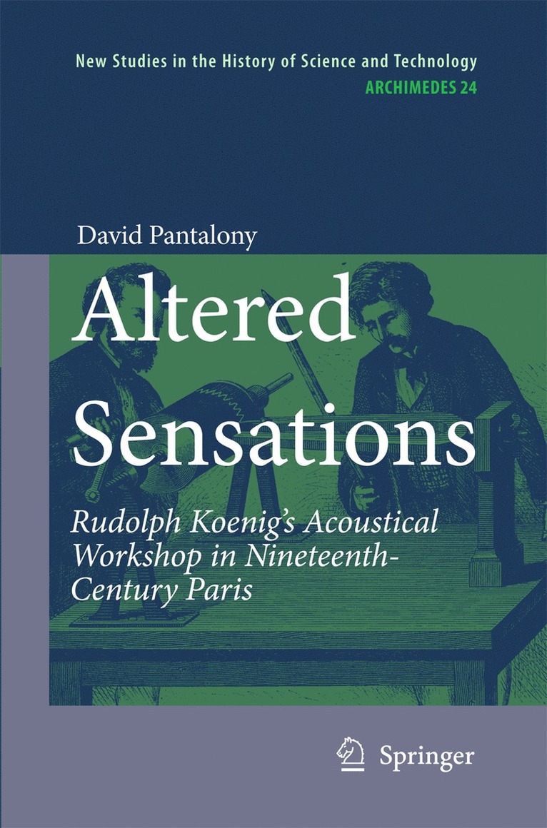 David Pantalony - Altered Sensations, Inbunden