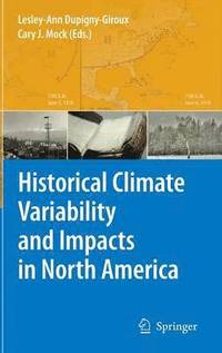 bokomslag Historical Climate Variability and Impacts in North America
