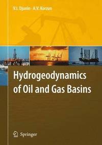 bokomslag Hydrogeodynamics of Oil and Gas Basins