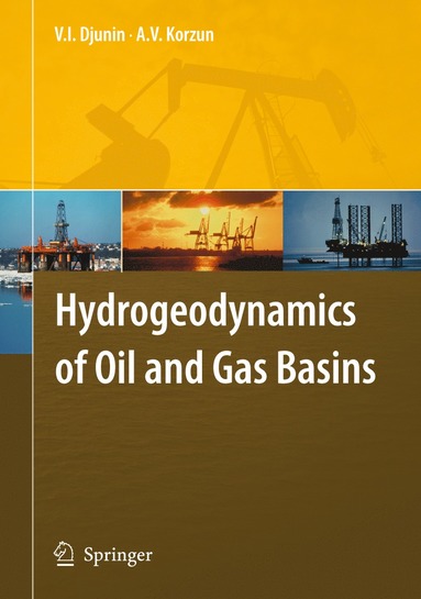 bokomslag Hydrogeodynamics of Oil and Gas Basins