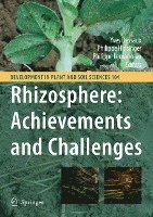 Rhizosphere: Achievements and Challenges 1