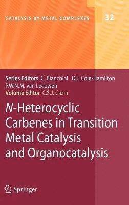 N-Heterocyclic Carbenes in Transition Metal Catalysis and Organocatalysis 1