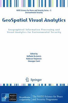 Raffaele de Amicis, R. Stojanovic, Giuseppe Conti, Raffaele De Amicis - GeoSpatial Visual Analytics, Häftad
