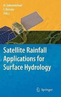 bokomslag Satellite Rainfall Applications for Surface Hydrology