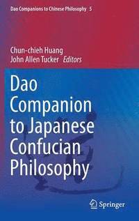 bokomslag Dao Companion to Japanese Confucian Philosophy