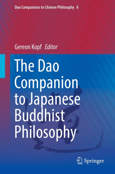 Gereon Kopf - Dao Companion to Japanese Buddhist Philosophy, Inbunden