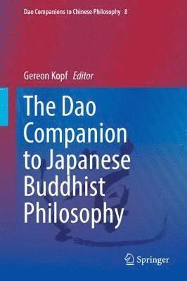 The Dao Companion to Japanese Buddhist Philosophy 1