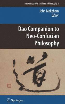 Dao Companion to Neo-Confucian Philosophy 1