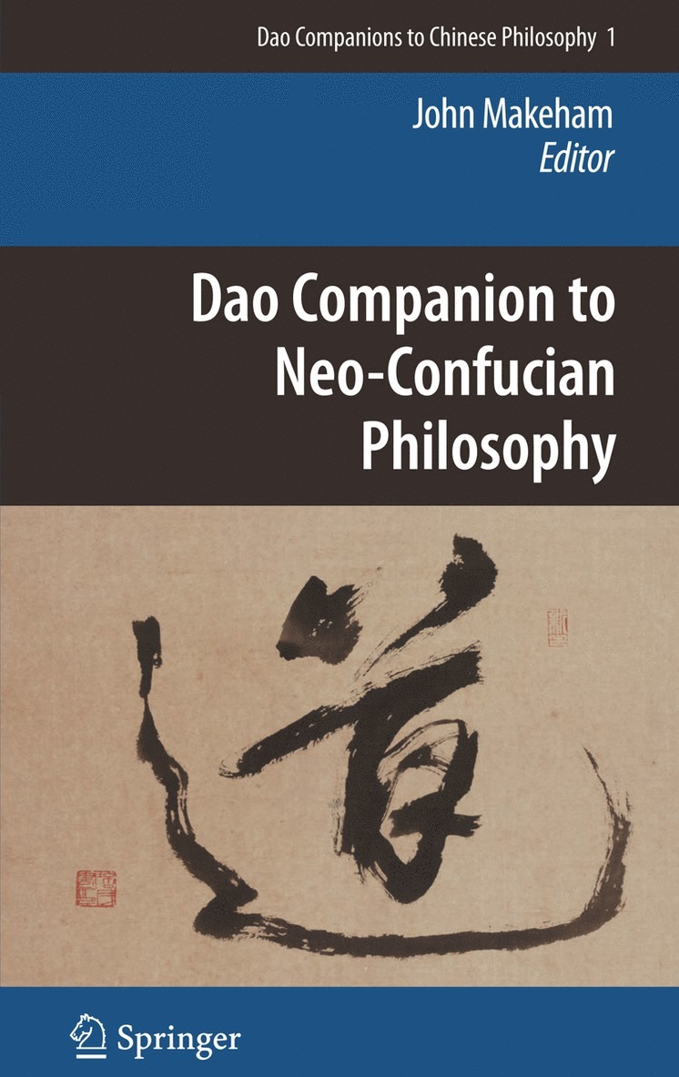 Dao Companion to Neo-Confucian Philosophy 1