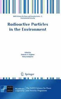 bokomslag Radioactive Particles in the Environment