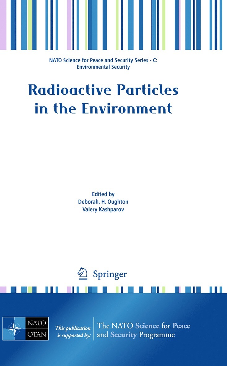 Deborah Oughton, Valery Kashparov - Radioactive Particles in the Environment, Inbunden