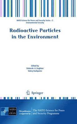 Radioactive Particles in the Environment 1