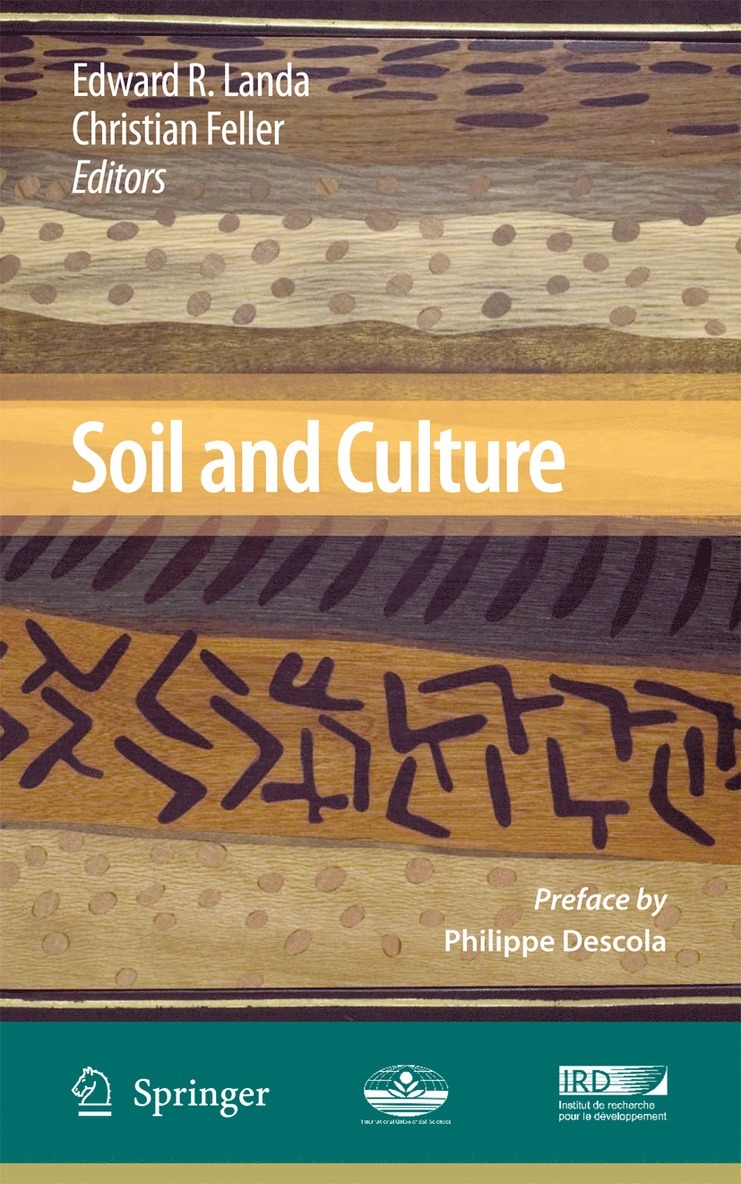 Edward R. Landa, Christian Feller - Soil and Culture, Inbunden