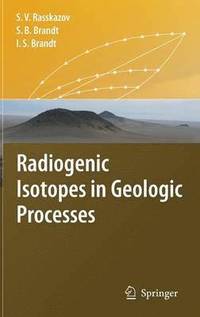 bokomslag Radiogenic Isotopes in Geologic Processes