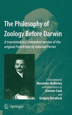 The Philosophy of Zoology Before Darwin 1