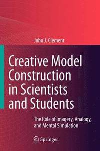 bokomslag Creative Model Construction in Scientists and Students