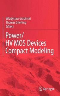 bokomslag POWER/HVMOS Devices Compact Modeling