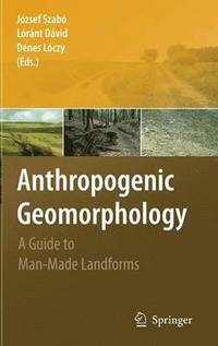 bokomslag Anthropogenic Geomorphology
