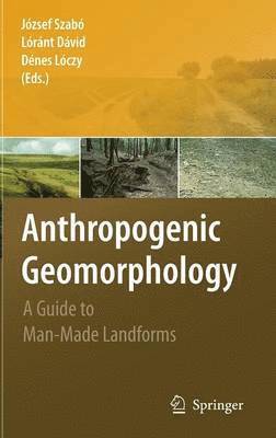 Anthropogenic Geomorphology 1