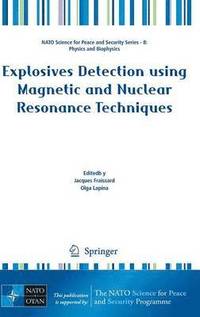 bokomslag Explosives Detection using Magnetic and Nuclear Resonance Techniques