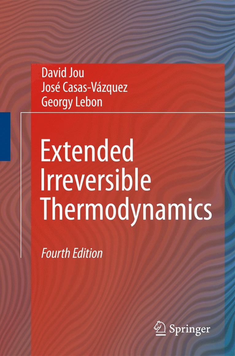 David Jou, Georgy Lebon, José Casas-Vázquez - Extended Irreversible Thermodynamics, Inbunden