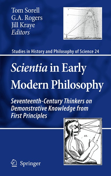 Tom Sorell, G.A. Rogers, Jill Kraye - Scientia in Early Modern Philosophy, Inbunden