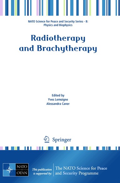Yves Lemoigne, Alessandra Caner - Radiotherapy and Brachytherapy, Häftad