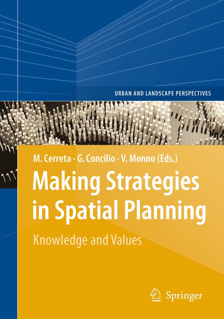 Maria Cerreta, Grazia Concilio, Valeria Monno - Making Strategies in Spatial Planning, Inbunden