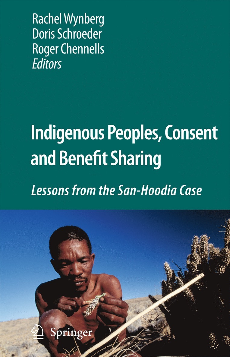 Rachel Wynberg, Doris Schroeder, Roger Chennells - Indigenous Peoples, Consent and Benefit Sharing, Häftad