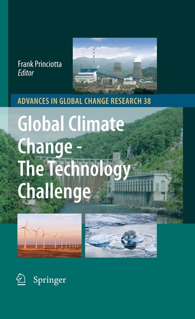 Frank Princiotta - Global Climate Change - The Technology Challenge, Inbunden
