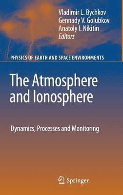 bokomslag The Atmosphere and Ionosphere