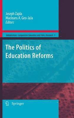 bokomslag Politics of Education Reforms