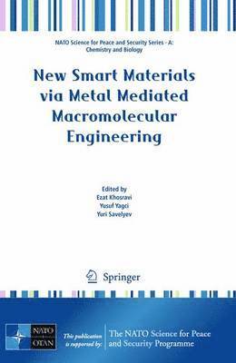 New Smart Materials via Metal Mediated Macromolecular Engineering 1