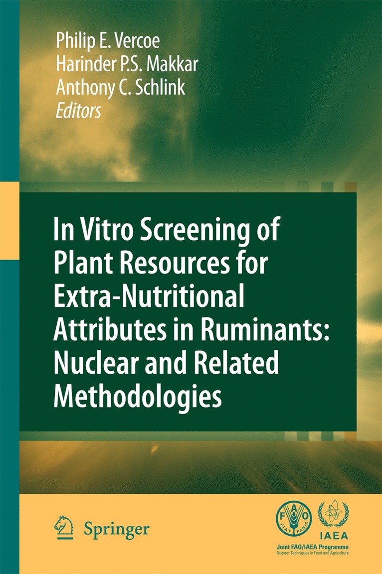 In vitro screening of plant resources for extra-nutritional attributes in ruminants: nuclear and related methodologies 1