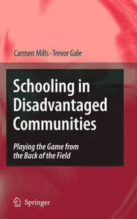 bokomslag Schooling in Disadvantaged Communities