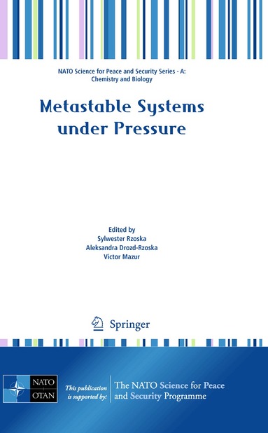 Sylwester Rzoska, Aleksandra Drozd-Rzoska, Victor Mazur - Metastable Systems under Pressure, Inbunden