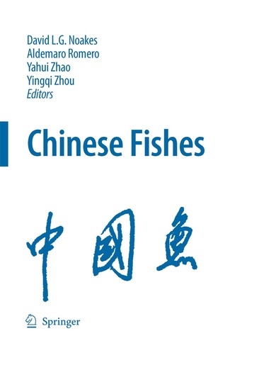 David L.G. Noakes, Aldemaro Romero, Yahui Zhao, Yingqi Zhou - Chinese Fishes, Inbunden