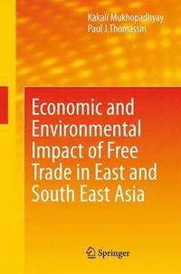 bokomslag Economic and Environmental Impact of Free Trade in East and South East Asia