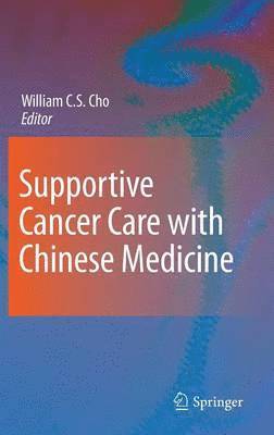bokomslag Supportive Cancer Care with Chinese Medicine