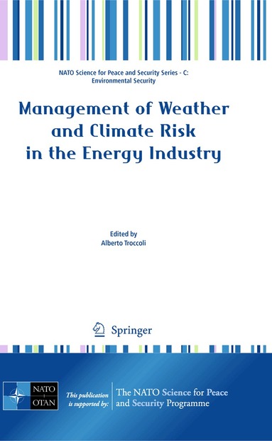 Alberto Troccoli - Management of Weather and Climate Risk in the Energy Industry, Inbunden