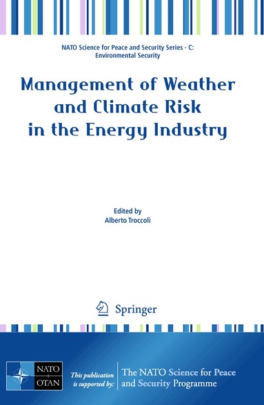 Alberto Troccoli - Management of Weather and Climate Risk in the Energy Industry, Häftad