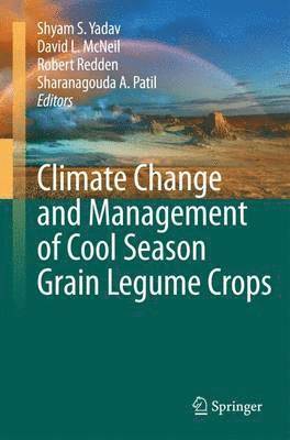 Climate Change and Management of  Cool Season Grain Legume Crops