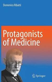 bokomslag Protagonists of Medicine