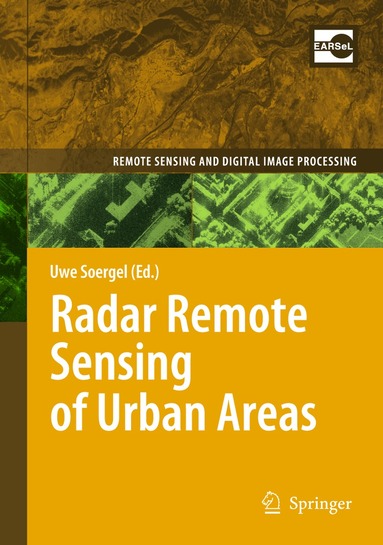 Uwe Soergel - Radar Remote Sensing of Urban Areas, Inbunden