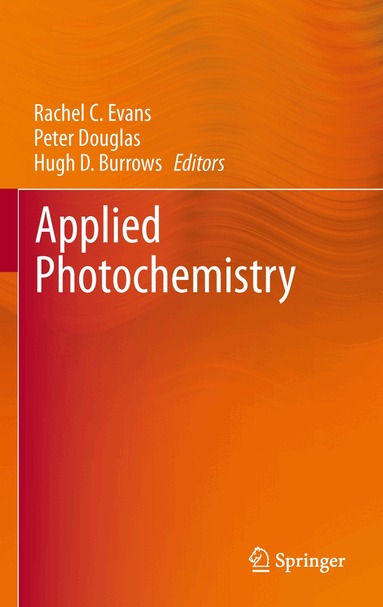 Rachel C. Evans, Peter Douglas, Hugh D. Burrow - Applied Photochemistry, Inbunden