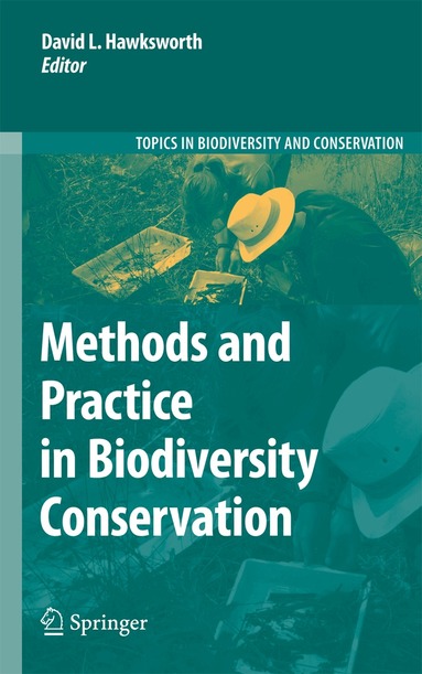 David Leslie Hawksworth - Methods and Practice in Biodiversity Conservation, Inbunden