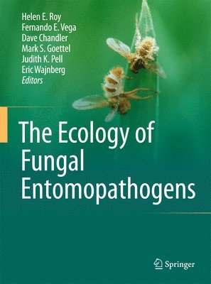 The Ecology of Fungal Entomopathogens 1